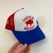 Load image into Gallery viewer, Custom let’s go buffalo trucker hat
